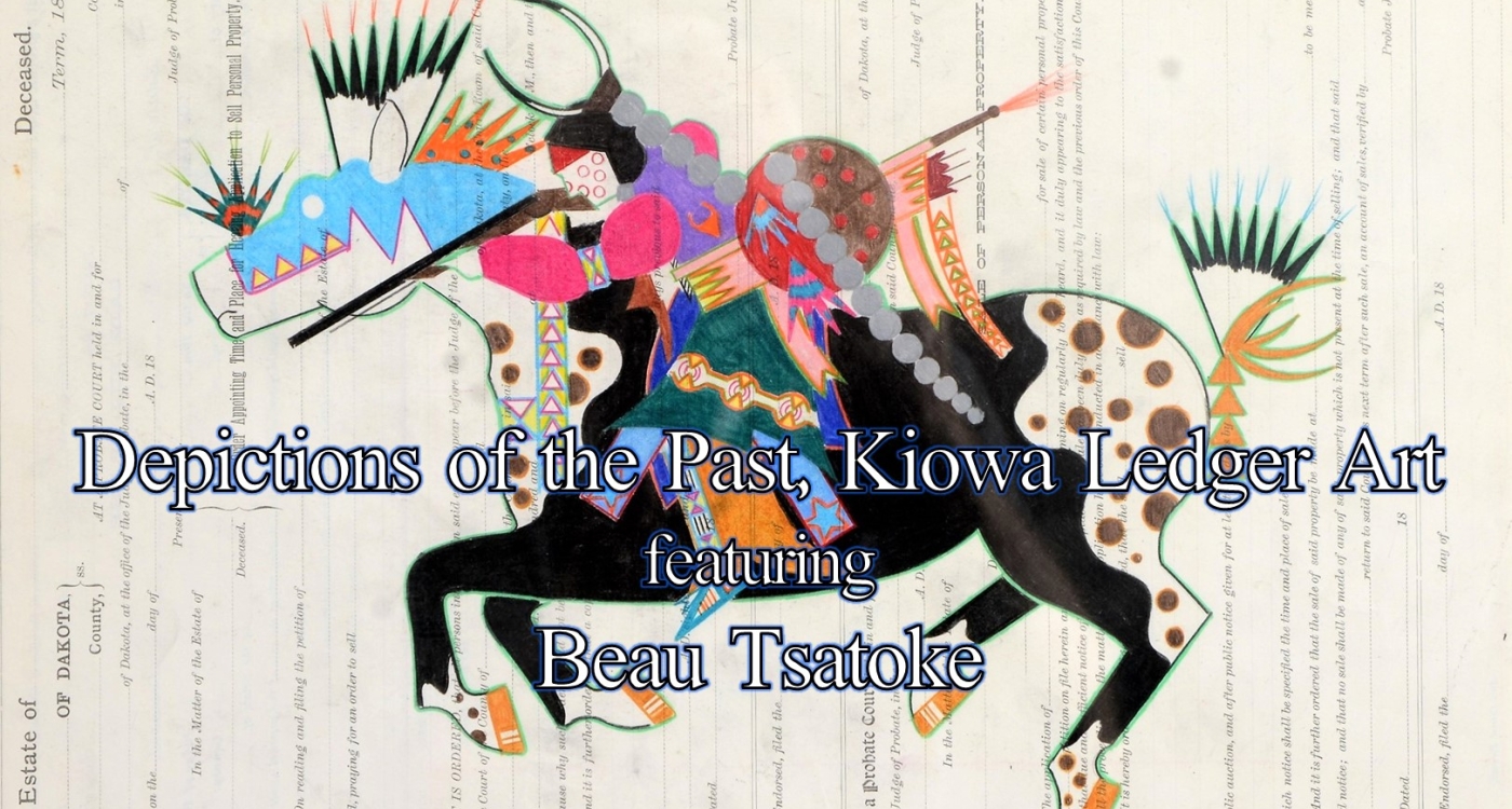 Depictions of the Past, Kiowa Ledger Art